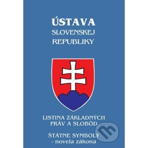 Ústava Slovenskej republiky - úplné znenie zákona po ostatnej novele - Poradca s.r.o.