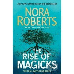 The Rise of Magicks - Nora Roberts