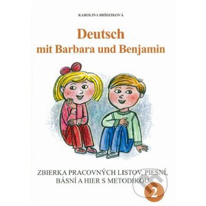 Deutsch mit Barbara und Benjamin 2 - Karolina Brídziková