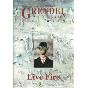 Live Fire - Lajos Grendel