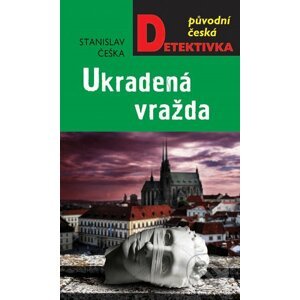 E-kniha Ukradená vražda - Stanislav Češka