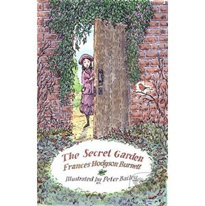 The Secret Garden - Frances Hodgson Burnett, Peter Bailey (ilustrácie)