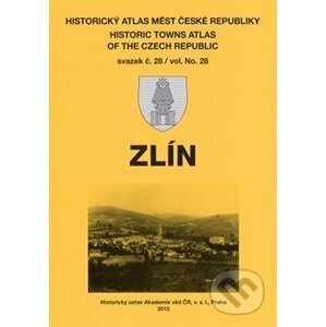 Historický atlas měst České republiky: Zlín - Historický ústav AV ČR