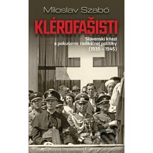 E-kniha Klérofašisti - Miloslav Szabó