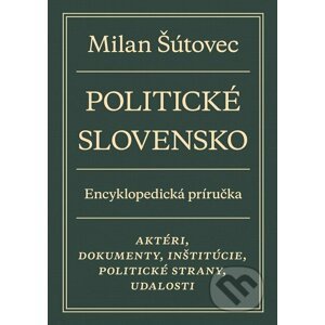 E-kniha Politické Slovensko - Milan Šútovec