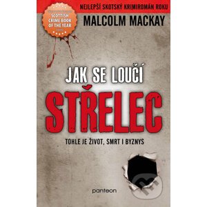 Jak se loučí střelec - Malcolm Mackay