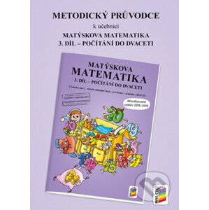 Metodický průvodce Matýskova matematika 3. díl - Nakladatelství Nová škola Brno