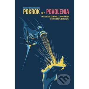 E-kniha Pokrok bez povolenia - Róbert Chovanculiak