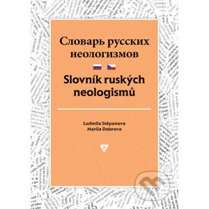 Slovník ruských neologismů - Ludmila Stěpanova