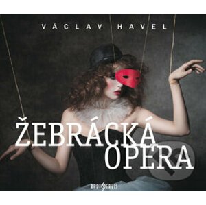 Žebrácká opera - Václav Havel, Viktor Preiss, Taťjana Medvecká, Tomáš Töpfer, Jitka Smutná