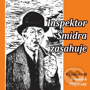 Inspektor Šmidra zasahuje I - Ilja Kučera st.,Miroslav Honzík