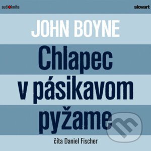 Chlapec v pásikavom pyžame - John Boyne