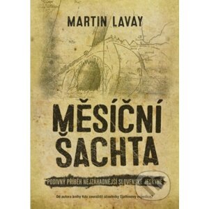 E-kniha Měsíční šachta - Martin Lavay