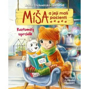 E-kniha Míša a její malí pacienti: Roztomilý uprchlík - Aniela Cholewinska-Szkoliková