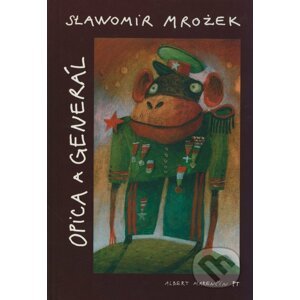 Opica a generál - Slawomir Mrožek