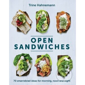 Open Sandwiches - Trine Hahnemann