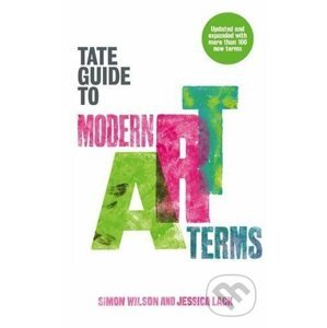 Tate Guide to Modern Art Terms - Jessica Lack