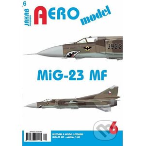 AEROmodel 6: MiG-23MF - Jakab