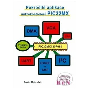 Pokročilé aplikace mikrokontrolérů PIC32MX - David Matoušek