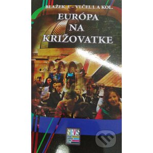 Európa na križovatke - Jiří Blažek