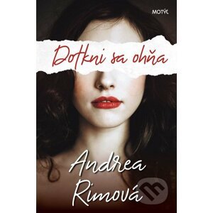 E-kniha Dotkni sa ohňa - Andrea Rimová