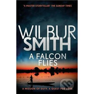 A Falcon Flies - Wilbur Smith