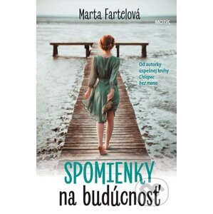 E-kniha Spomienky na budúcnosť - Marta Fartelová