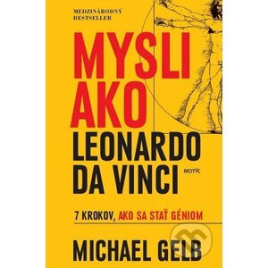 E-kniha Mysli ako Leonardo da Vinci - Michael J. Gelb