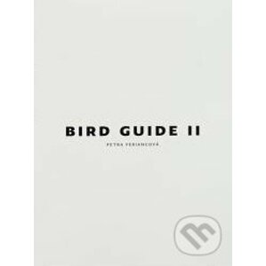 Bird Guide II - Petra Feriancová