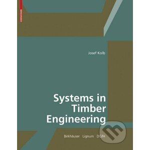 Systems in Timber Engineering - Josef Kolb