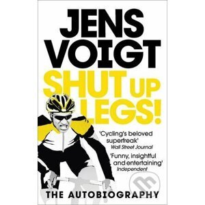 Shut Up Legs! - Jens Voigt