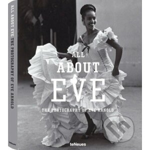 All About Eve - Eve Arnold