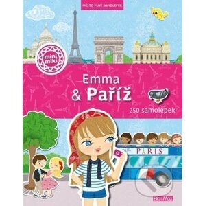 Emma & Paříž - Julie Camel (ilustrátor), Charlotte Segond-Rabilloud a kolektív