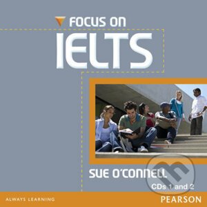 Focus on IELTS New Edition - Class CD (2) - Sue O´Connell