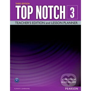 Top Notch 3 Teacher Edition/Lesson Planner - Allen Ascher M., Joan Saslow