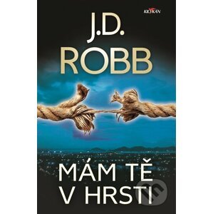 E-kniha Mám tě v hrsti - J.D. Robb