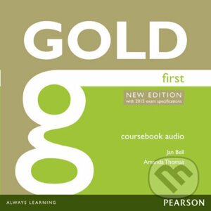 Gold First 2015 - Class Audio CDs - Amanda Thomas, Jan Bell