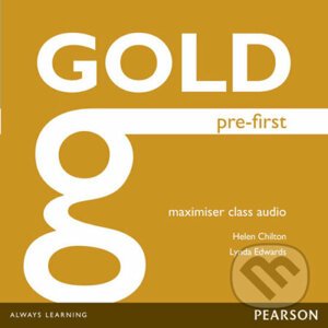Gold Pre-First 2014 - Maximiser Class Audio CDs - Lynda Edwards, Helen Chilton