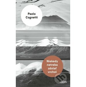 E-kniha Niekedy netreba zdolať vrchol - Paolo Cognetti