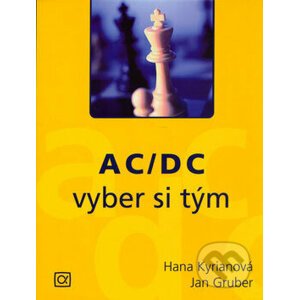 AC/DC - vyber si tým - Hana Kyrianová, Jan Gruber
