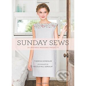 Sunday Sews - Theresa Gonzalez, Nicole Hill Garulat