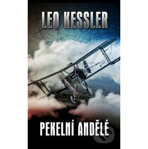 Pekelní andělé - Leo Kessler