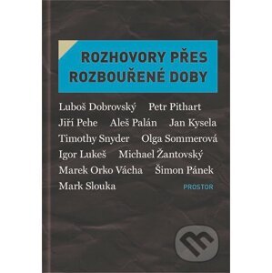 E-kniha Rozhovory přes rozbouřené doby - Eva Bobůrková, Jiří Leschtina, Petr Placák, Petr Vizina