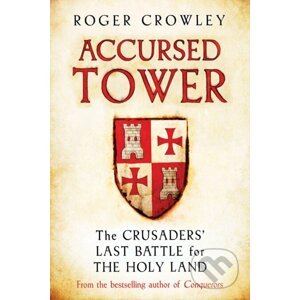 Accursed Tower - Roger Crowley