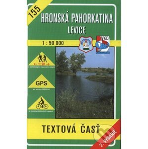 Hronská pahorkatina - Levice - turistická mapa č. 155 - Kolektív autorov