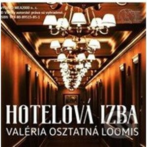 Hotelová izba (e-book v .doc a .html verzii) - Valéria Osztatná Loomis