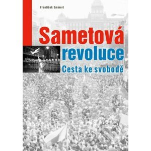 E-kniha Sametová revoluce - František Emmert