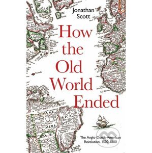 How the Old World Ended - Jonathan Scott