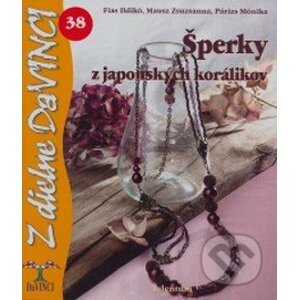 Šperky z japonských korálikov - I. Fias, Z. Mausz, M. Párisz