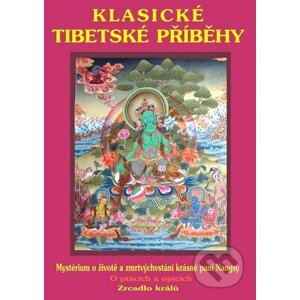 Klasické tibetské příběhy - Josef Kolmaš
